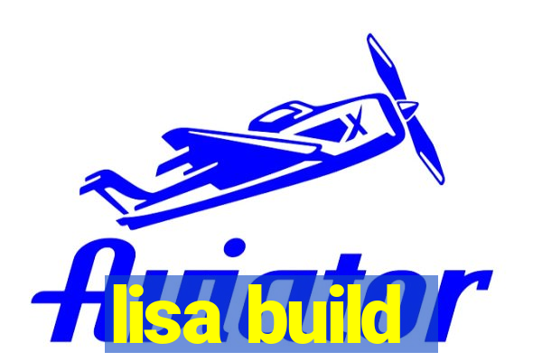 lisa build